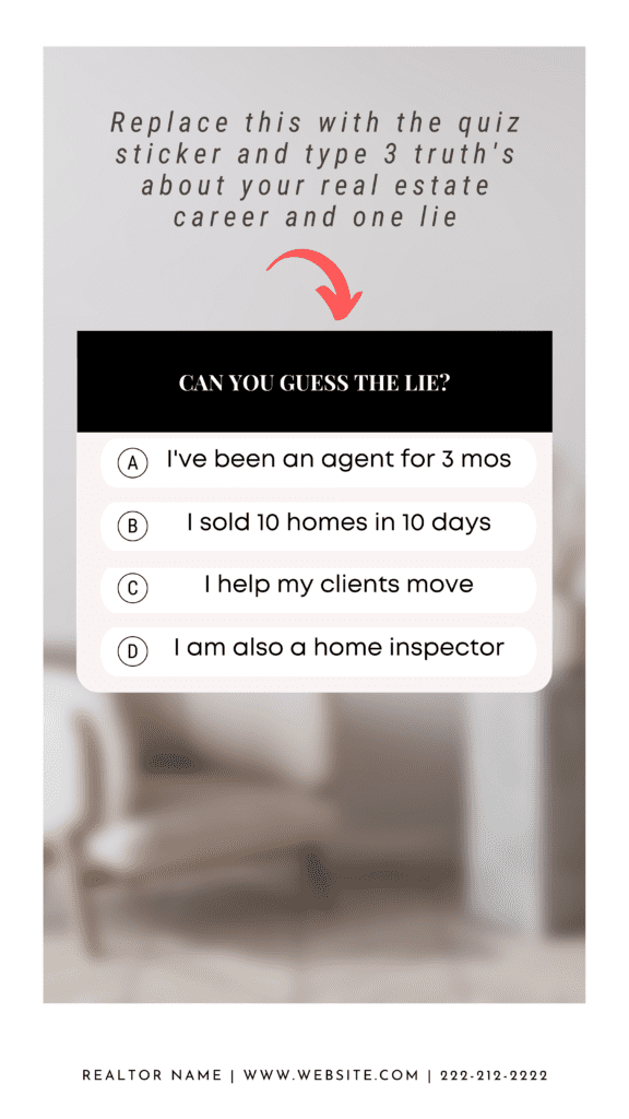 QUIZZES, STICKERS & GIFS - 3 Truths & A Lie (Real Estate Career)