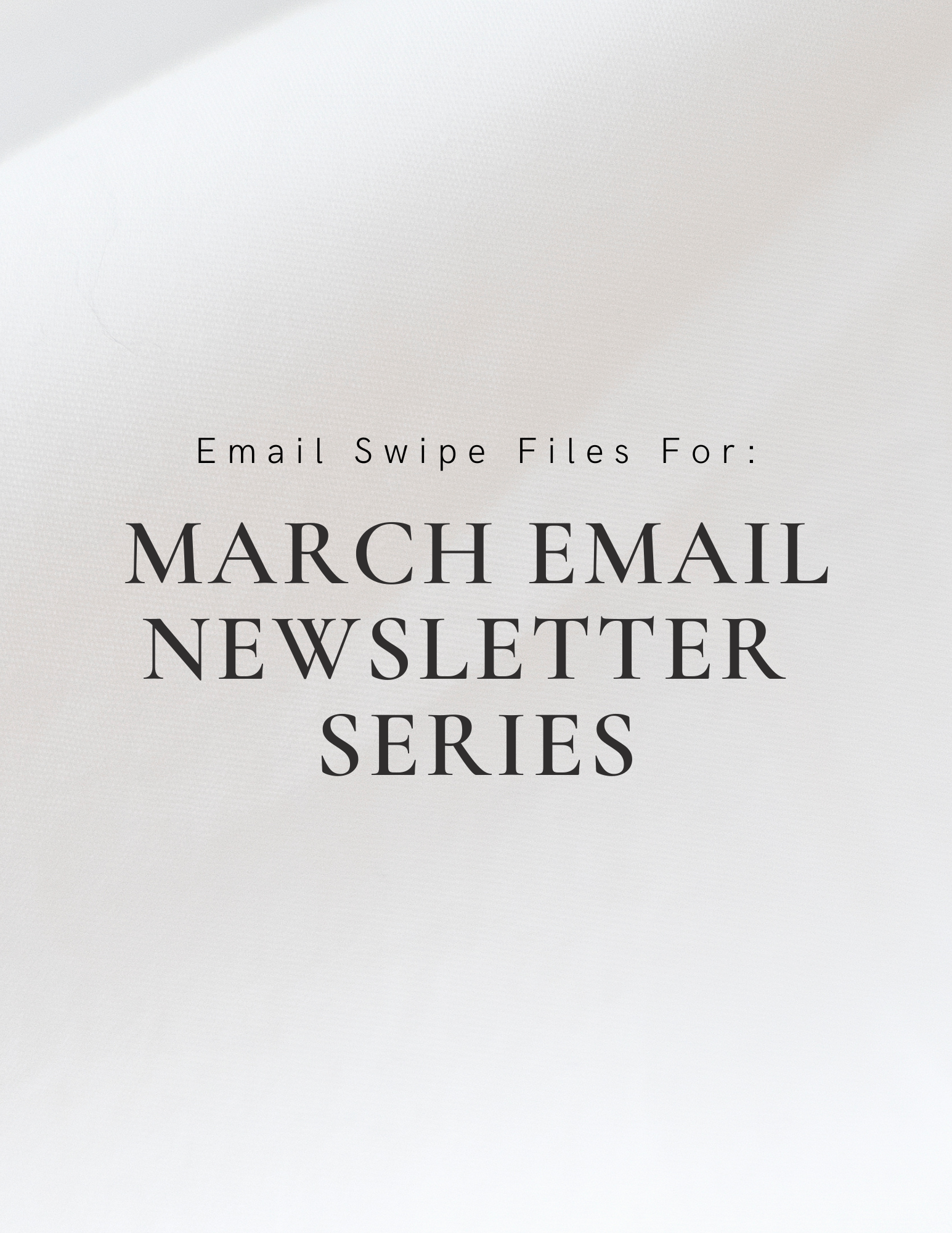 MARCH EMAIL NEWSLETTERS